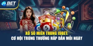Xổ Số Miền Trung I9bet: Cơ Hội Trúng Thưởng Hấp Dẫn Mỗi Ngày